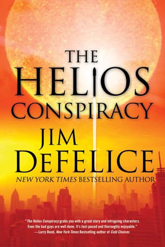 9780765323279: The Helios Conspiracy