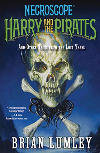 Imagen de archivo de Necroscope: Harry and the Pirates: and Other Tales from the Lost Years (Necroscope: The Lost Years) a la venta por HPB Inc.