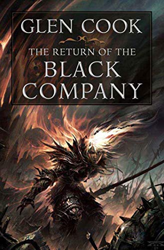 The Return of the Black Company (Chronicles of The Black Company) (9780765324009) by Cook, Glen