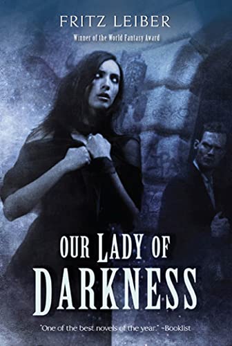our lady of darkness leiber our lady of darkness leiber