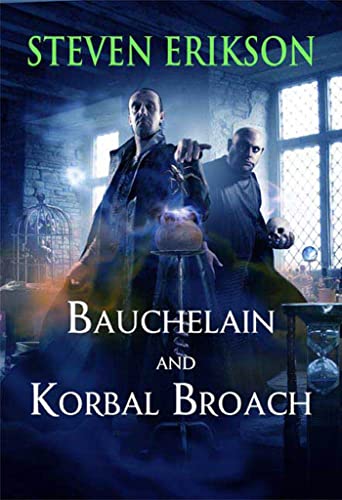 9780765324221: Bauchelain and Korbal Broach: Three Short Novels of the Malazan Empire: 1 (Malazan Book of the Fallen)