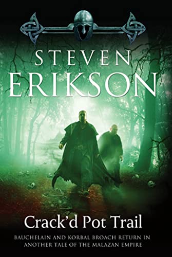 Imagen de archivo de Crack'd Pot Trail: A Malazan Tale of Bauchelain and Korbal Broach (Malazan Book of the Fallen) a la venta por Zoom Books Company