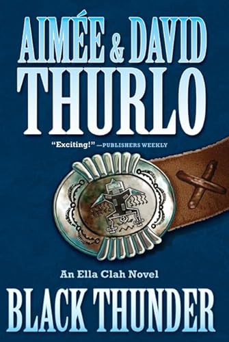 Beispielbild fr Black Thunder: An Ella Clah Novel zum Verkauf von SecondSale