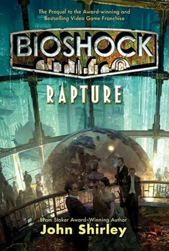 9780765324849: Rapture (Bioshock)