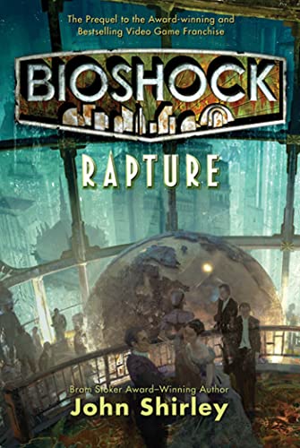 9780765324856: BioShock: Rapture