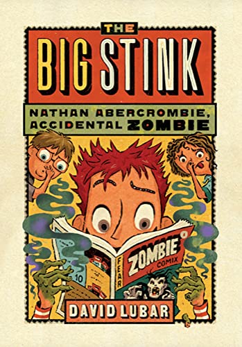 9780765325105: Big Stink: 4 (Nathan Abercrombie, Accidental Zombie, 4)