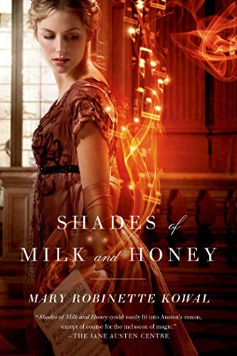 Beispielbild fr Shades of Milk and Honey (Glamourist Histories, 1) zum Verkauf von Your Online Bookstore