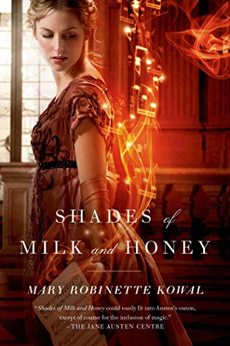 Stock image for Shades of Milk and Honey (Glamourist Histories, 1) for sale by Bulk Book Warehouse