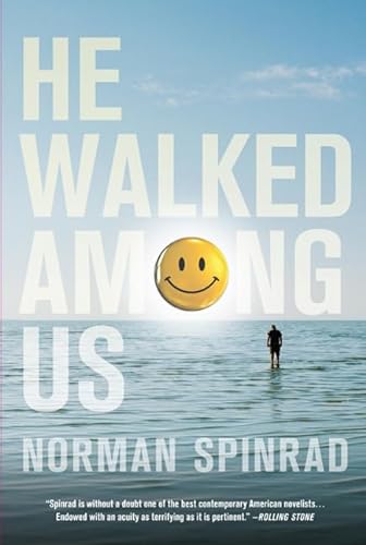 He Walked Among Us (9780765325846) by Spinrad, Norman