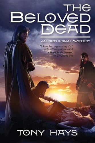 Beispielbild fr The Beloved Dead (The Arthurian Mysteries) zum Verkauf von Wonder Book