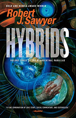 Stock image for Hybrids: Volume Three of the Neanderthal Parallax (Neanderthal Parallax, 3) for sale by Goodwill of Colorado