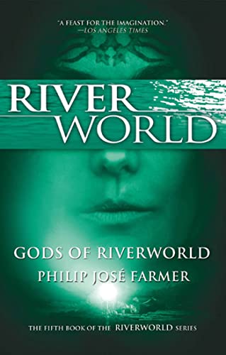 Beispielbild fr Gods of Riverworld : The Fifth Book of the Riverworld Series zum Verkauf von Better World Books