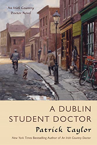 Stock image for A Dublin Student Doctor (Irish Country #6) for sale by HPB-Ruby