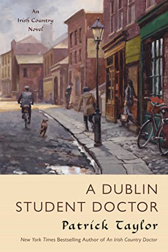 Stock image for A Dublin Student Doctor: An Irish Country Novel (Irish Country Books) for sale by SecondSale
