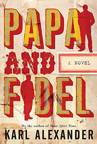 9780765326751: Papa and Fidel: A Novel