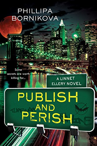 Stock image for Publish and Perish (The Linnet Ellery Series) for sale by SecondSale
