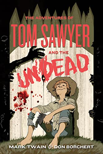 Imagen de archivo de The Adventures of Tom Sawyer and the Undead a la venta por Booked Experiences Bookstore