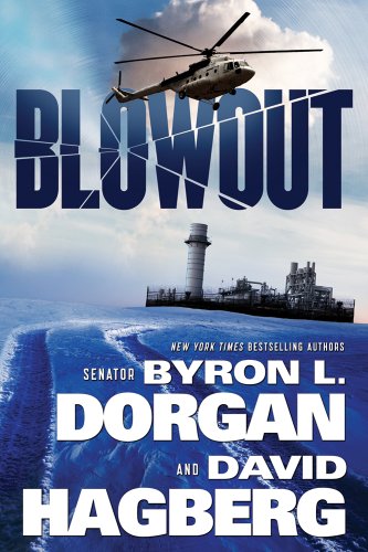 Blowout (Nate Osborne and Ashley Borden, Book 1) (9780765327376) by Dorgan, Byron L.; Hagberg, David