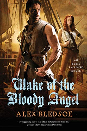 Stock image for Wake of the Bloody Angel : An Eddie Lacrosse Novel for sale by Better World Books
