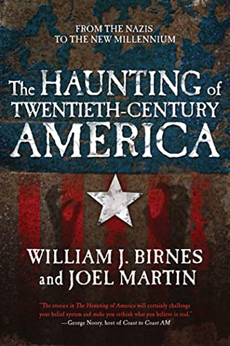 Stock image for The Haunting of Twentieth-Century America : From the Nazis to the New Millennium for sale by Better World Books