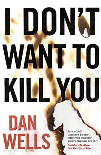 Beispielbild fr I Don't Want to Kill You zum Verkauf von Better World Books