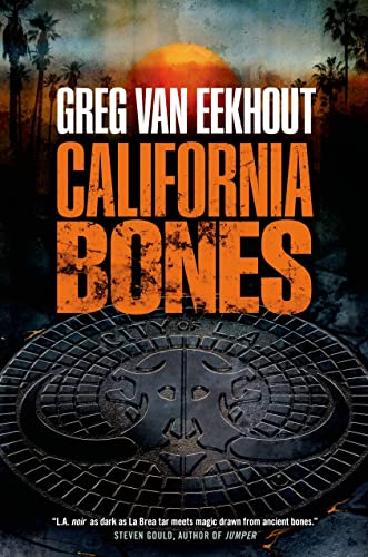 9780765328557: California Bones