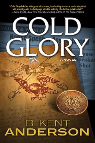 Beispielbild fr Cold Glory: A Novel zum Verkauf von WorldofBooks