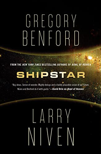 Beispielbild fr Shipstar: A Science Fiction Novel (Bowl of Heaven) zum Verkauf von ZBK Books