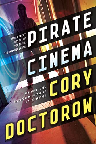 Pirate Cinema *SIGNED* Uncorrected Advance Reading Copy