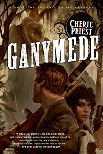 Beispielbild fr Ganymede Clockwork Century 4 zum Verkauf von SecondSale