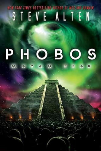 9780765330338: Phobos: Mayan Fear (The Domain Trilogy)