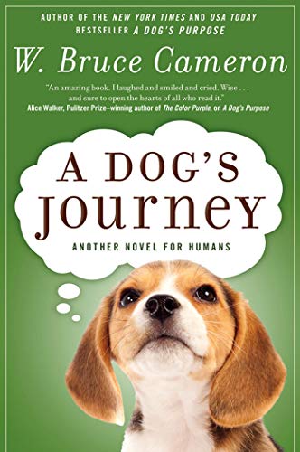 Stock image for A Dog's Journey: A Novel (A Dog's Purpose, 2) for sale by Gulf Coast Books