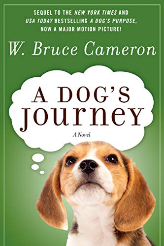 Beispielbild fr A Dog's Journey: A Novel (A Dog's Purpose, 2) zum Verkauf von Gulf Coast Books