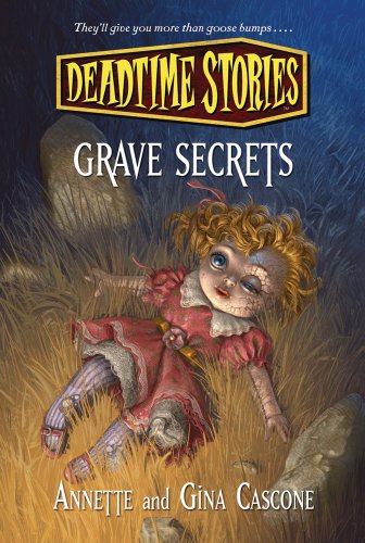 9780765330659: Deadtime Stories: Grave Secrets (Deadtime Stories, 1)