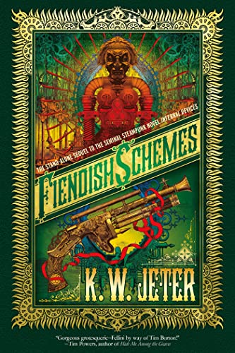 Fiendish Schemes (9780765330949) by Jeter, K. W.