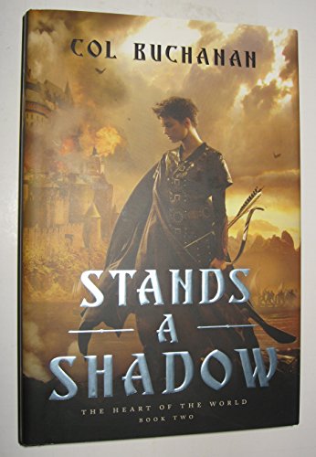 Stock image for Stands a Shadow (Heart of the World) for sale by rarefirsts