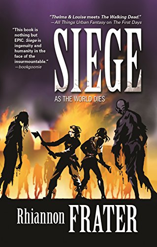 Beispielbild fr Siege (As the World Dies, Book Three) zum Verkauf von Half Price Books Inc.