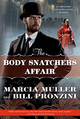 Imagen de archivo de The Body Snatchers Affair: A Carpenter and Quincannon Mystery a la venta por SecondSale