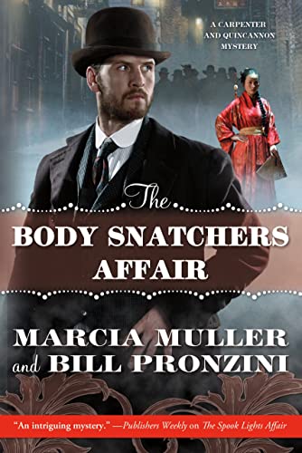 Beispielbild fr The Body Snatchers Affair : A Carpenter and Quincannon Mystery zum Verkauf von Better World Books