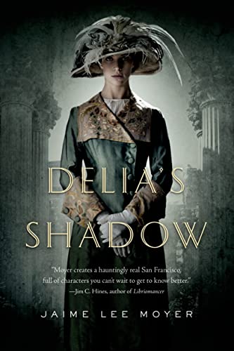 9780765331854: Delia's Shadow (Delia Martin, 1)