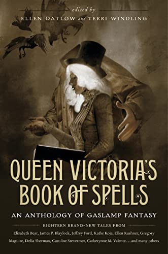 Beispielbild fr Queen Victoria's Book of Spells: An Anthology of Gaslamp Fantasy zum Verkauf von SecondSale