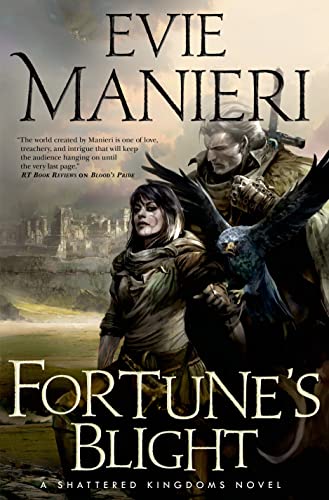 9780765332356: Fortune's Blight: The Shattered Kingdoms, Book Two