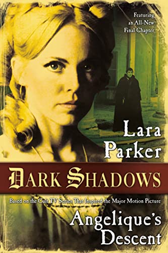 9780765332608: Dark Shadows: Angelique's Descent: 1