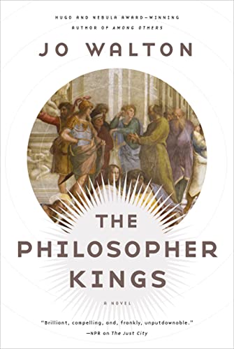 Beispielbild fr The Philosopher Kings : A Novel zum Verkauf von Better World Books
