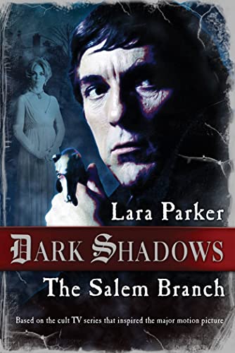 Beispielbild fr Dark Shadows: The Salem Branch zum Verkauf von Robinson Street Books, IOBA