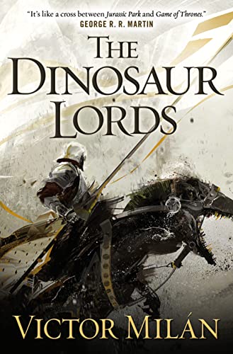 Stock image for The Dinosaur Lords: A Novel for sale by rarefirsts