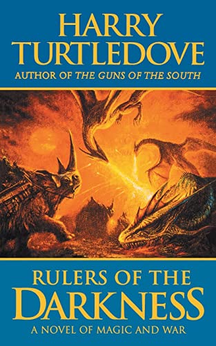 Stock image for Rulers of the Darkness : A Novel of World War - and Magic for sale by Better World Books