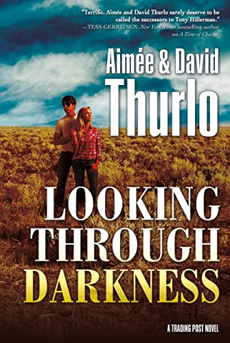 9780765334046: Looking Through Darkness: A Trading Post Novel