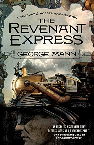 Stock image for The Revenant Express: A Newbury & Hobbes Investigation (Newbury & Hobbes, 5) for sale by BooksRun