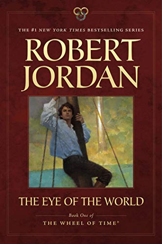 Stock image for The Eye of the World: Book One of The Wheel of Time (Wheel of Time, 1) for sale by Irish Booksellers